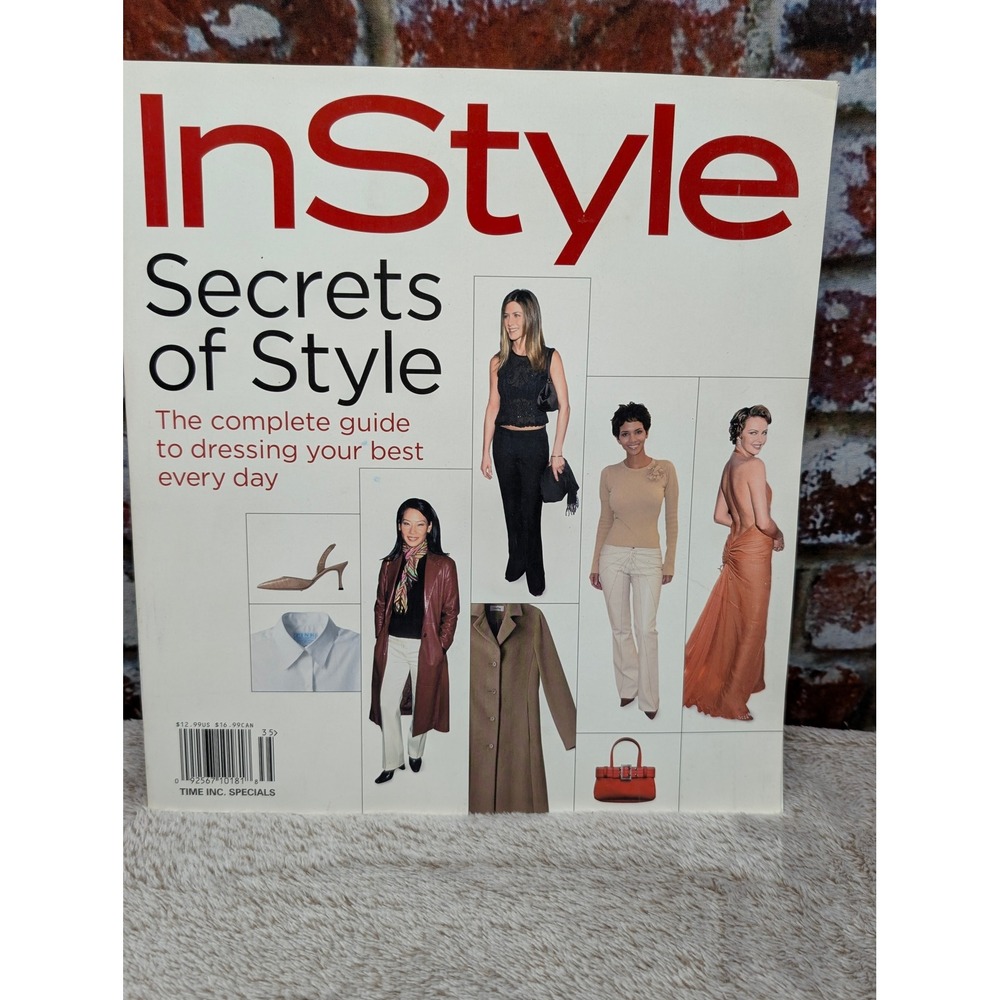InStyle Secrets of Style The Complete Guide to Dressing Your Best Every Day Book